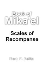 Book of Mika'el: Scales of Recompense 