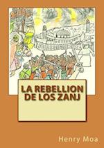 La Rebellion de Los Zanj