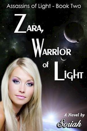 Zara, Warrior of Light