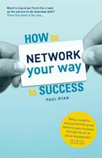 How to Network Your Way to Success