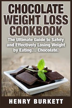 Chocolate Weight Loss Cookbook