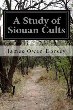 A Study of Siouan Cults