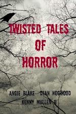 Twisted Tales of Horror