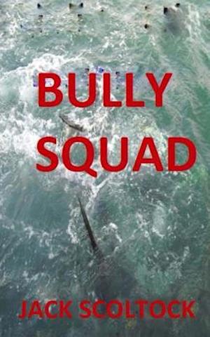 Bully Squad