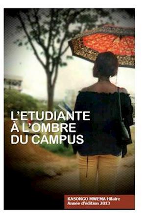 L'Étudiante À l'Ombre Du Campus