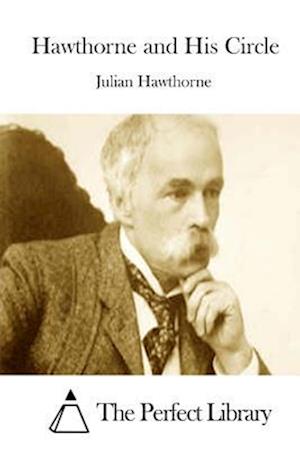 Hawthorne and His Circle