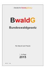 Bwaldg - Bundeswaldgesetz