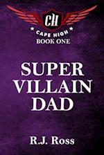 Super Villain Dad
