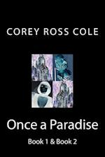 Once a Paradise - Book 1 & Book 2