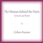 The Woman behind the Paint