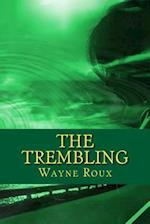 The Trembling