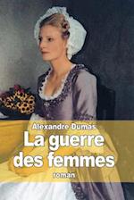 La Guerre Des Femmes