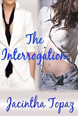 The Interrogation