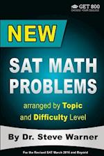 New SAT Math Problems Arranged by Topic and Difficulty Level