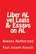 Liber Al Vel Legis & Essays on Al