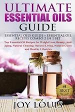 Ultimate Essential Oils Guide