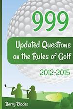 999 Updated Questions on the Rules of Golf 2014 - 2015