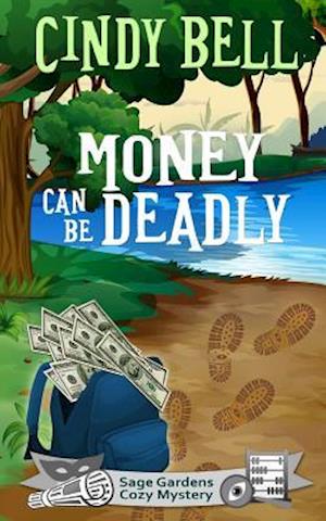 Money Can Be Deadly