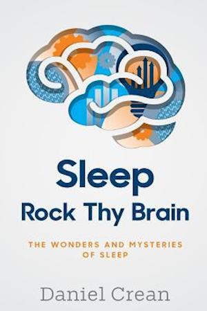 Sleep - Rock Thy Brain