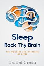 Sleep - Rock Thy Brain