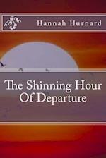 The Shinning Hour of Departure
