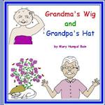 Grandma's Wig and Grandpa's Hat
