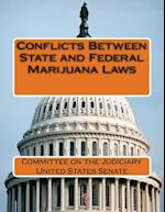 Conflicts Between State and Federal Marijuana Laws