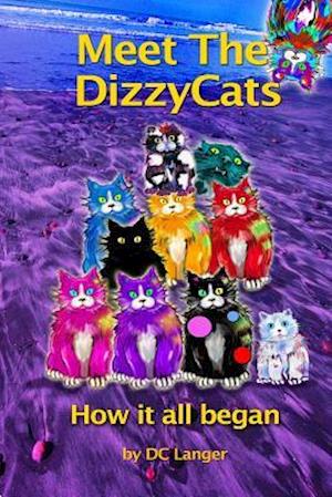 Meet the Dizzycats