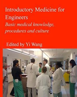 Introductory Medicine for Engineers