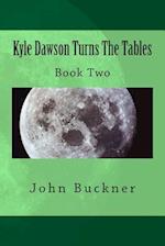 Kyle Dawson Turns the Tables