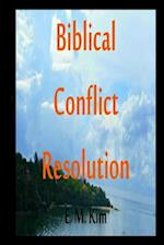 Biblical Conflict Resolution