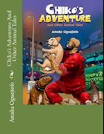 Chiko's Adventure and Other Animal Tales