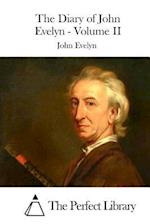 The Diary of John Evelyn - Volume II
