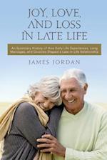 Joy, Love, and Loss in Late Life