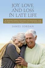 Joy, Love, And Loss In Late Life