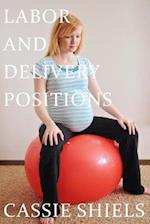 Labor and Delivery Positions