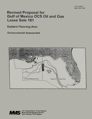 Revised Proposal for Gulf of Mexico Ocs Oil and Gas Lease Sale 181