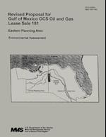 Revised Proposal for Gulf of Mexico Ocs Oil and Gas Lease Sale 181