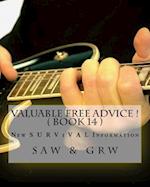 Valuable Free Advice ! ( Book 14 )
