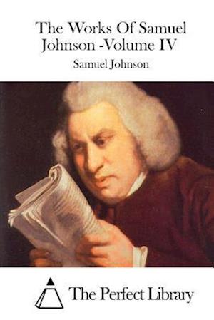 The Works of Samuel Johnson -Volume IV