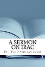 A Sermon on Irac