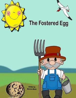 The Fostered Egg