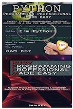 Python Programming Professional Made Easy & Ruby Programming Professional Made Easy