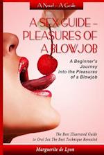 A Sex Guide - Pleasures of a Blowjob