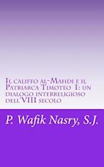 Il Califfo Al-Mahdi E Il Patriarca Timoteo I