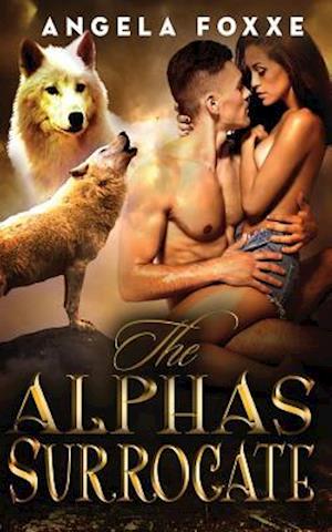 The Alpha's Surrogate