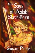 The Saga of Aslak Slave-Born