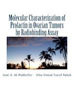 Molecular Characterization of Prolactin in Ovarian Tumors by Radiobinding Assay