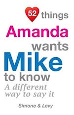 52 Things Amanda Wants Mike to Know