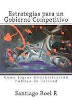 Estrategias Para Un Gobierno Competitivo